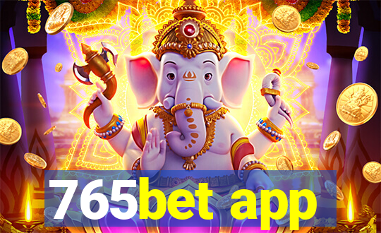 765bet app